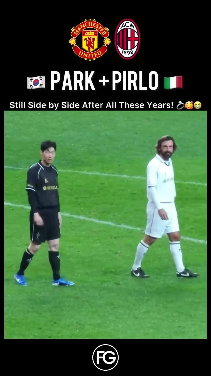 皮尔洛to朴智星：咋过去这么多年了，还是你？????